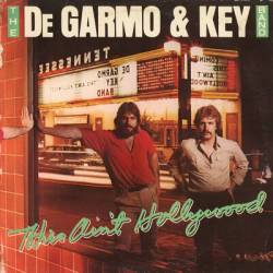 DeGarmo and Key : This Ain't Hollywood